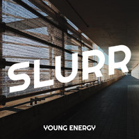 Young Energy - Slurr (Explicit)
