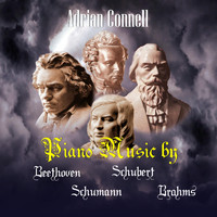 Adrian Connell - Piano Music by Beethoven, Schumann, Schubert, Brahms