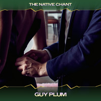 The Native Chant - Guy Plum (Point Zero Mix, 24 Bit Remastered)