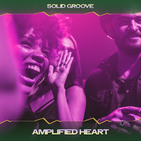 Solid Groove - Amplified Heart (Voyager Mix, 24 Bit Remastered)
