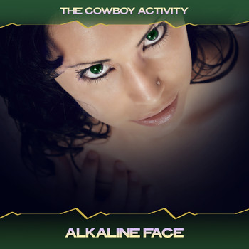 The Cowboy Activity - Alkaline Face (Face Boy Mix, 24 Bit Remastered)