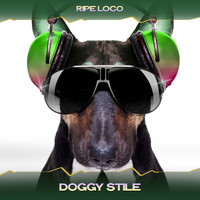 Ripe Loco - Doggy Stile (Magic J Mix, 24 Bit Remastered)