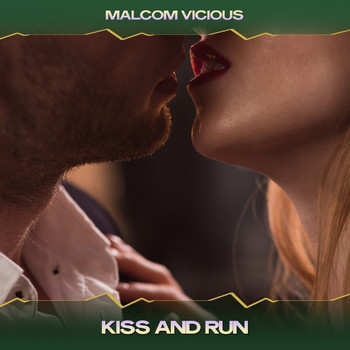 Malcom Vicious - Kiss and Run (Essential Room Mix, 24 Bit Remastered)