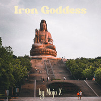 Mojo X - Iron Goddess