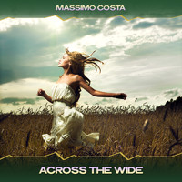 Massimo Costa - Across the Wide (24 Bit Remastered)
