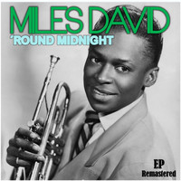 Miles Davis - 'Round Midnight (Remastered)