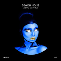 Demon Noise - Losing Control