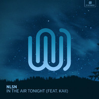 NLSN featuring kaii - In the Air Tonight