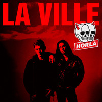 HORLA - La ville (Explicit)