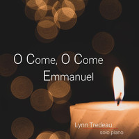 Lynn Tredeau - O Come, O Come Emmanuel