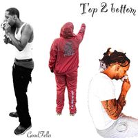 Fella - Top 2 Bottom (Explicit)