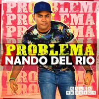 Nando del Rio - Problema (Salsa Version)
