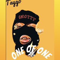 Taygo - One Of One (Explicit)