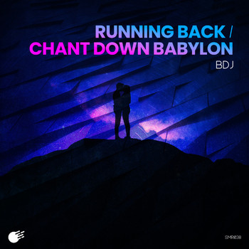 Bdj - Running Back/Chant Down Babylon