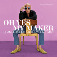 Thomas Blachman - Oh Yes My Maker