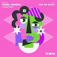 Angel Heredia - CONNECTING