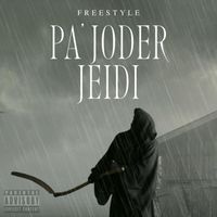 JeiDi - Pa' Joder (Explicit)