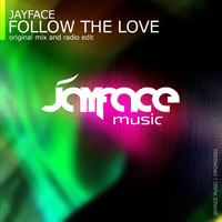 Jayface - Follow The Love
