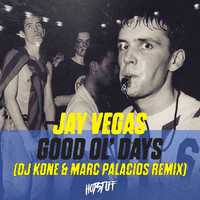 Jay Vegas - Good Ol' Days (DJ Kone & Marc Palacios Remix)
