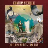 Jonathan Kreisberg - Capturing Spirits (JKQ live)