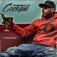 Dj Pausas - Cocktail (feat. Mr Mb , Llay) (Explicit)