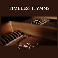 Joseph Nimoh - Timeless Hymns