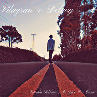 Vilagran & Delavy - Estrada Solitaria, Me Leve Pra Casa