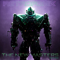 Retrofonik - The New Masters, Vol. Three (Explicit)