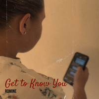 Romine - Get to Know You
