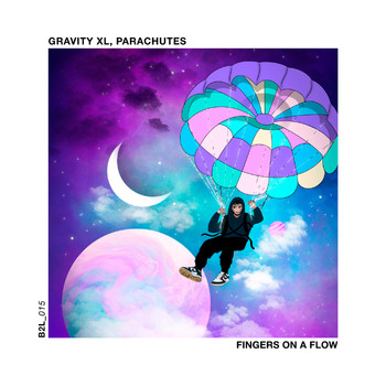 Gravity XL & Parachutes - Fingers on a Flow
