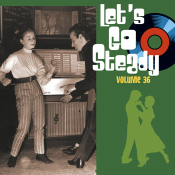 Various Artists - Let's Go Steady, Vol. 36