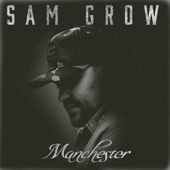 Sam Grow - Manchester