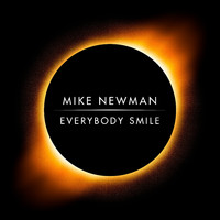 Mike Newman - Everybody Smile