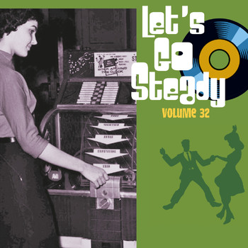 Various Artists - Let's Go Steady, Vol. 32