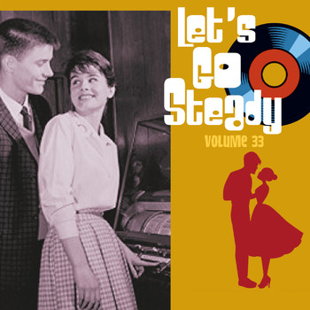 Various Artists - Let's Go Steady, Vol. 33