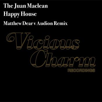 The Juan MacLean - Happy House