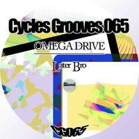 Omega Drive - Later Bro