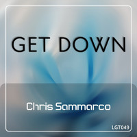 Chris Sammarco - Get Down