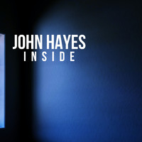 John Hayes - Inside