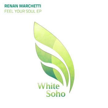 Renan Marchetti - Feel Your Soul
