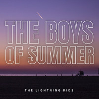 The Lightning Kids - The Boys Of Summer