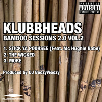 Klubbheads - Bamboo Sessions 2.0, Vol.2 (Explicit)