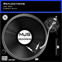 Jay Mav - Reflections (COBOLT Remix)