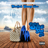 Souljah Snoop Loc - She Got It (Explicit)