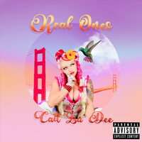 Cait La Dee - Real Ones (feat. Don Lo Legendary) (Explicit)