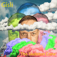 Gisli - The Skeleton Crew