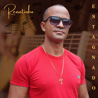 Renatinho - Estagnado
