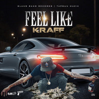 Kraff - Feel Like