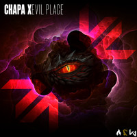 Chapa X - Evil Place