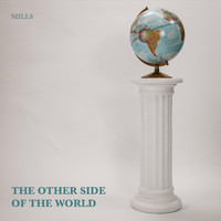 Mills - The Other Side of the World